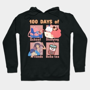 100 days of School, Studying, Friends, Bubble Tea Hoodie